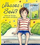 Nasses Bett? Hilfe für Kinder, die nachts einnässen (SOWAS!)