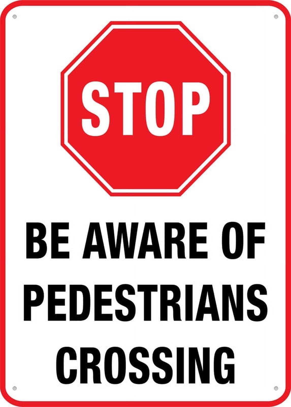 Stop Be Aware Of Pedestrians Crossing Chic Art Wall Retro Decor Unique Artistic Tinplate Plaque Practical Decorative Gifts for Family Friends Tin Sign 8x12 Inch