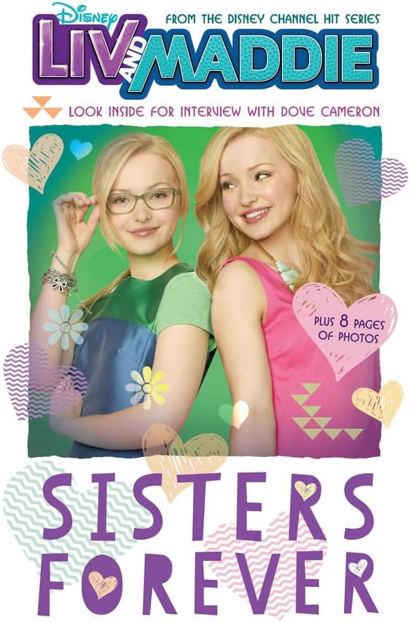 Liv and Maddie: Sisters Forever (Liv and Maddie Junior Novel)