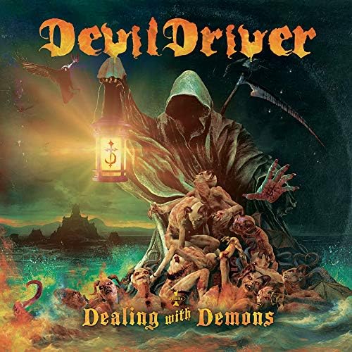 DevilDriver Dealing With Demons (Volume I)
