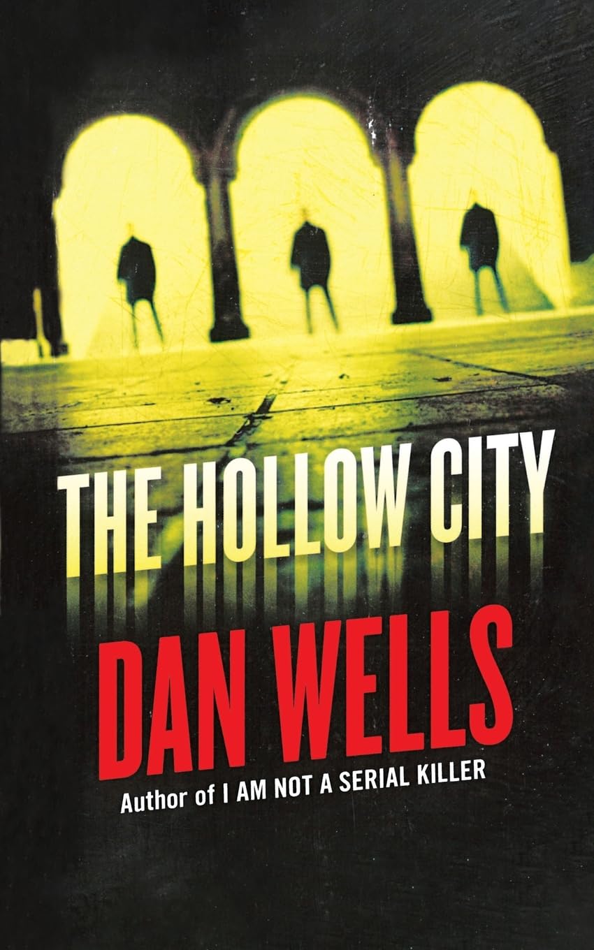 Dan Wells - Hollow City - Paperback Book