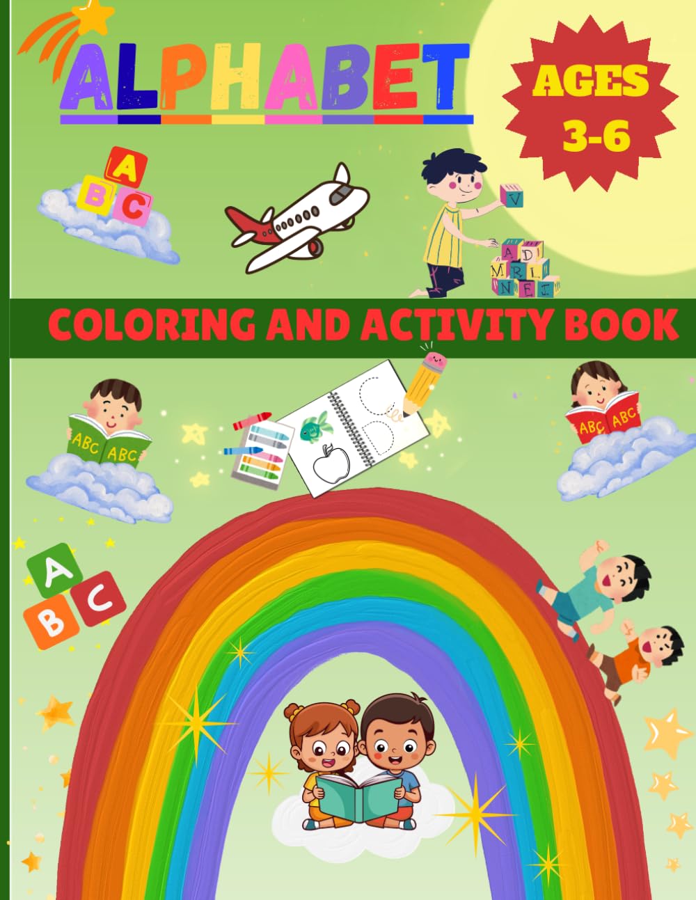 Alphabets Learning Activity Book for Kids: Alphabet Tracing, Coloring, and Letter Practice for Preschool and Kindergarten | Ages 3–6