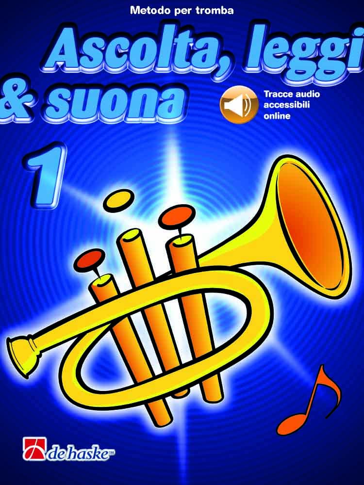 Kastelein-Botma Ascolta Leggi & Suona Volume 1 per Tromba | Metodo Didattico per Principianti con Audio Online | Libro per Imparare a Suonare la Tromba con Esercizi | Sheet Music per Studenti