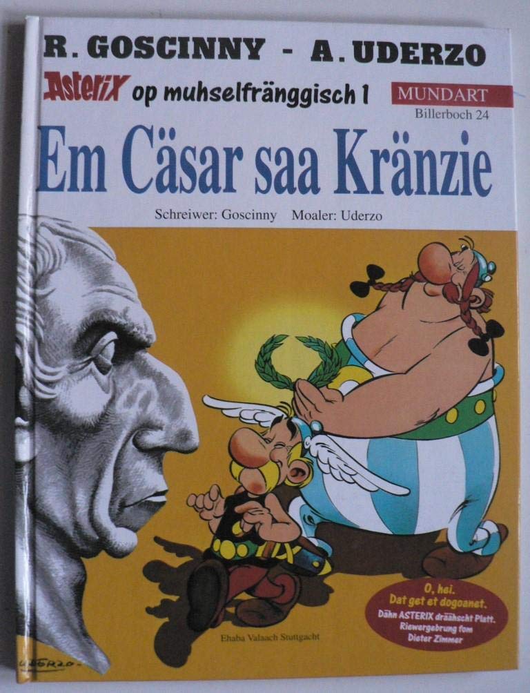 Asterix Mundart Moselfränkisch I: Em Cäsar saa Kränzie