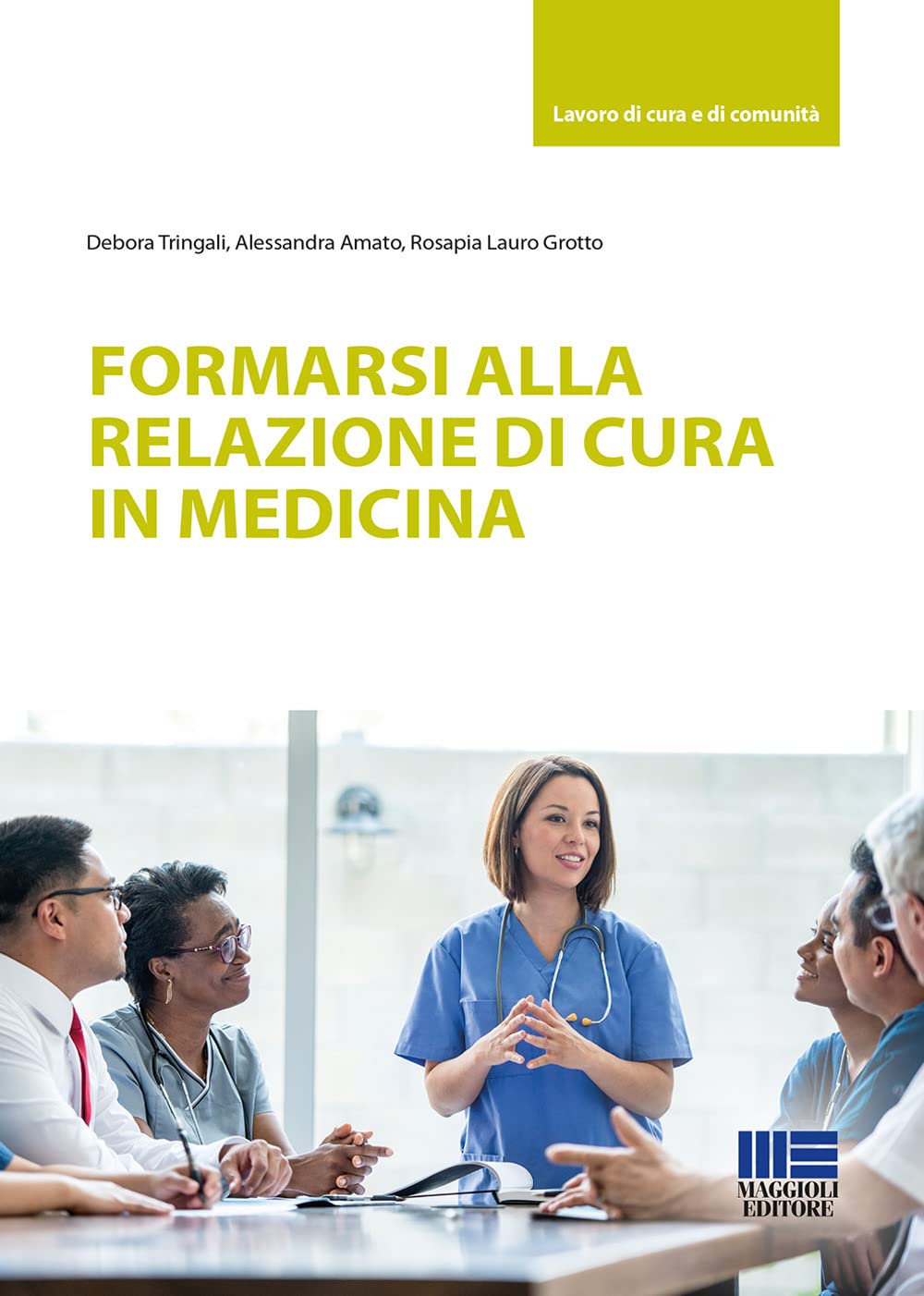 Formarsi Alla Relazione Di Cura In Medicina - 4