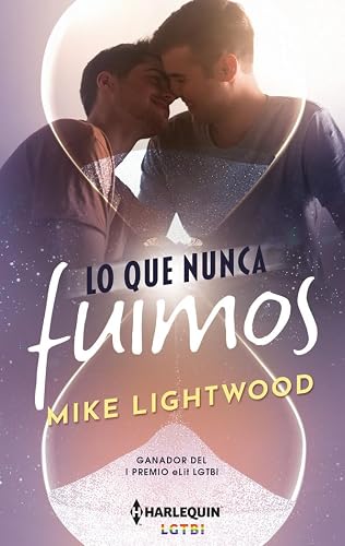 Lo que nunca fuimos: 1 (HARLEQUIN LGTBI)