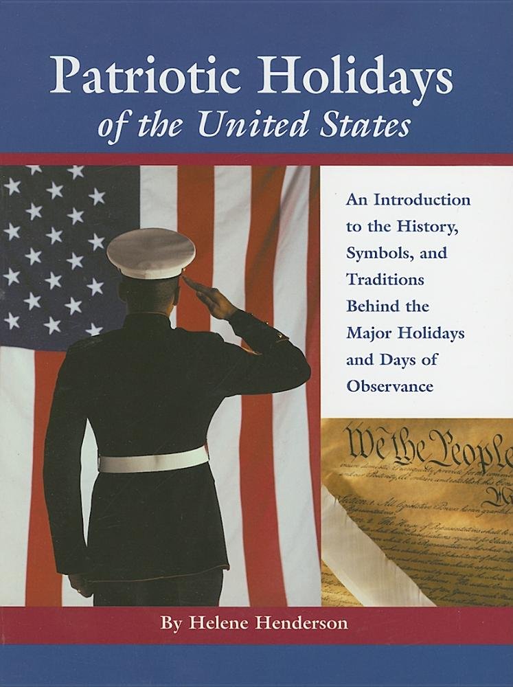 Buy Patriotic Holidays of the United States: An Introduction to the History, Symbols, and Traditions Behind The Major Holidays And Days Of Observance (Cultural Studies) — BookShops.in