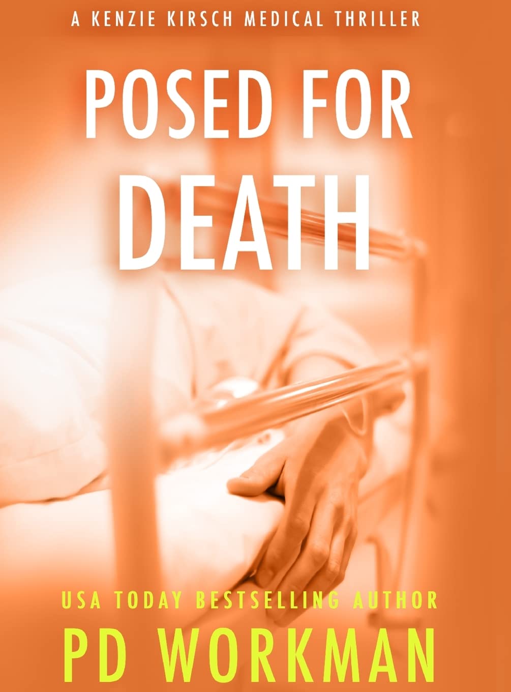 Buy Posed for Death: 6 (Kenzie Kirsch Medical Thrillers) — BookShops.in
