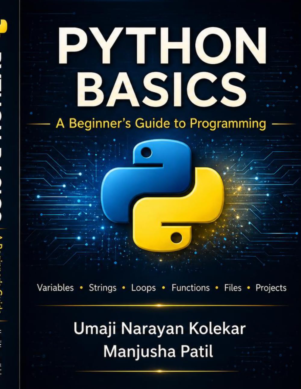Python Basics: A beginner Guide to Programming
