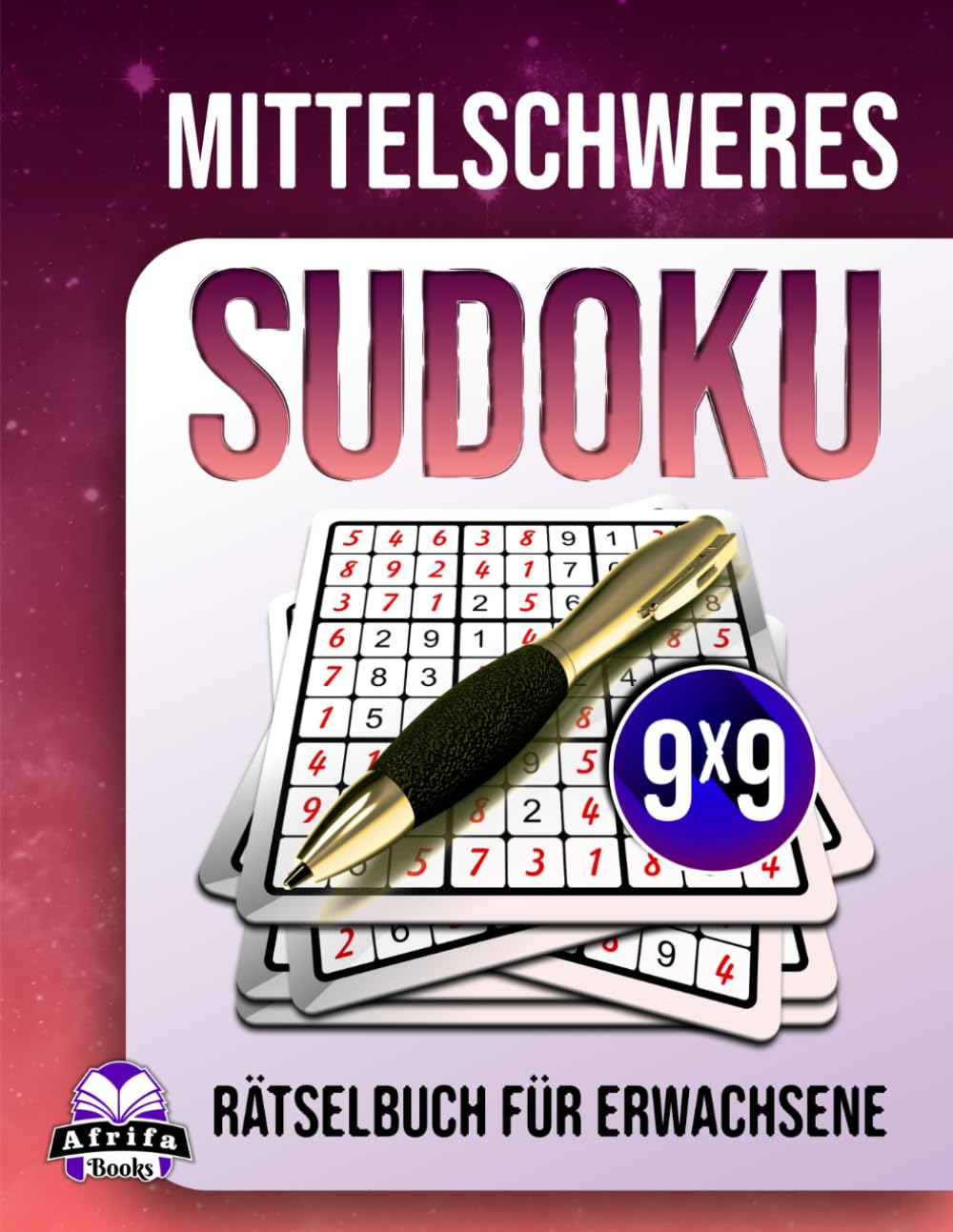 Mittelschweres Sudoku-Rätselbuch für Erwachsene: 200 tägliche Gehirntrainingsspiele mit großer Schrift für Senioren, ausgewogene Schwierigkeitsgrade (Buch 2): Stressfreie Puzzles, 9x9-Rastergröße