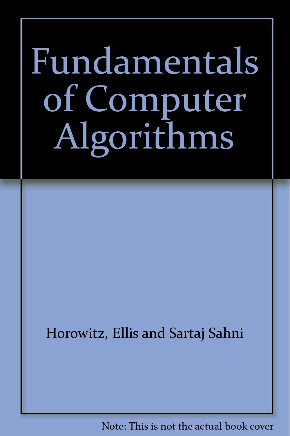 Fundamentals of Computer Algorithms: Ellis Horowitz: Amazon.com: Books