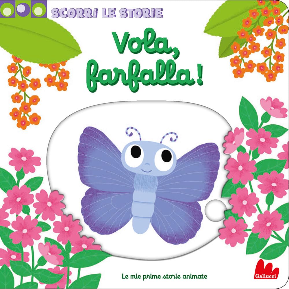 Vola, Farfalla! Scorri Le Storie. Ediz. A Colori - 4