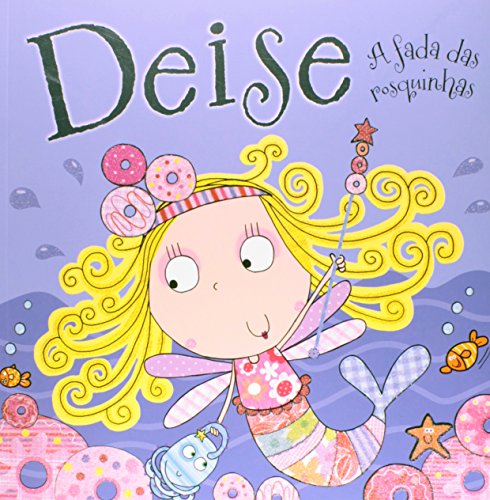Deise: A fada das rosquinhas