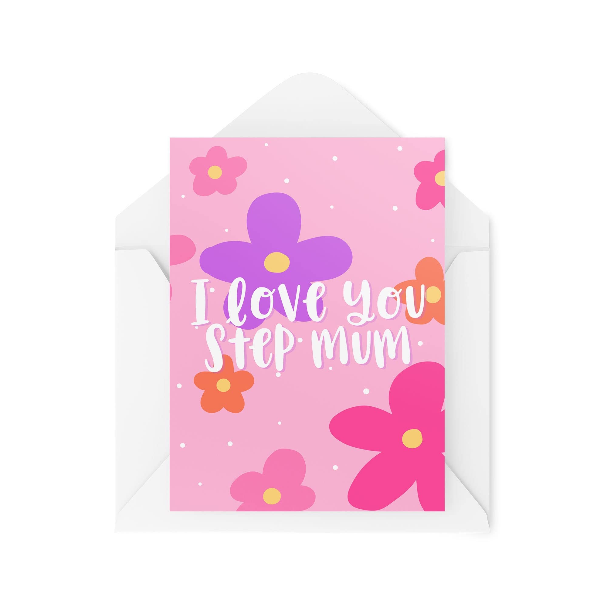 Mother's Day Cards - I Love You Step Mum - Cards For Stepmum - Birthday Card - Mum Appreciation - Mum Cards - Mum's Birthday - CBH1587