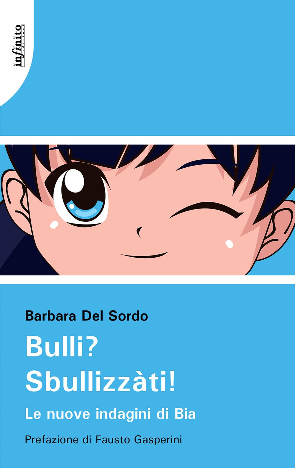 Bulli? SbullizzàTi! Le Nuove Indagini Di Bia - 4