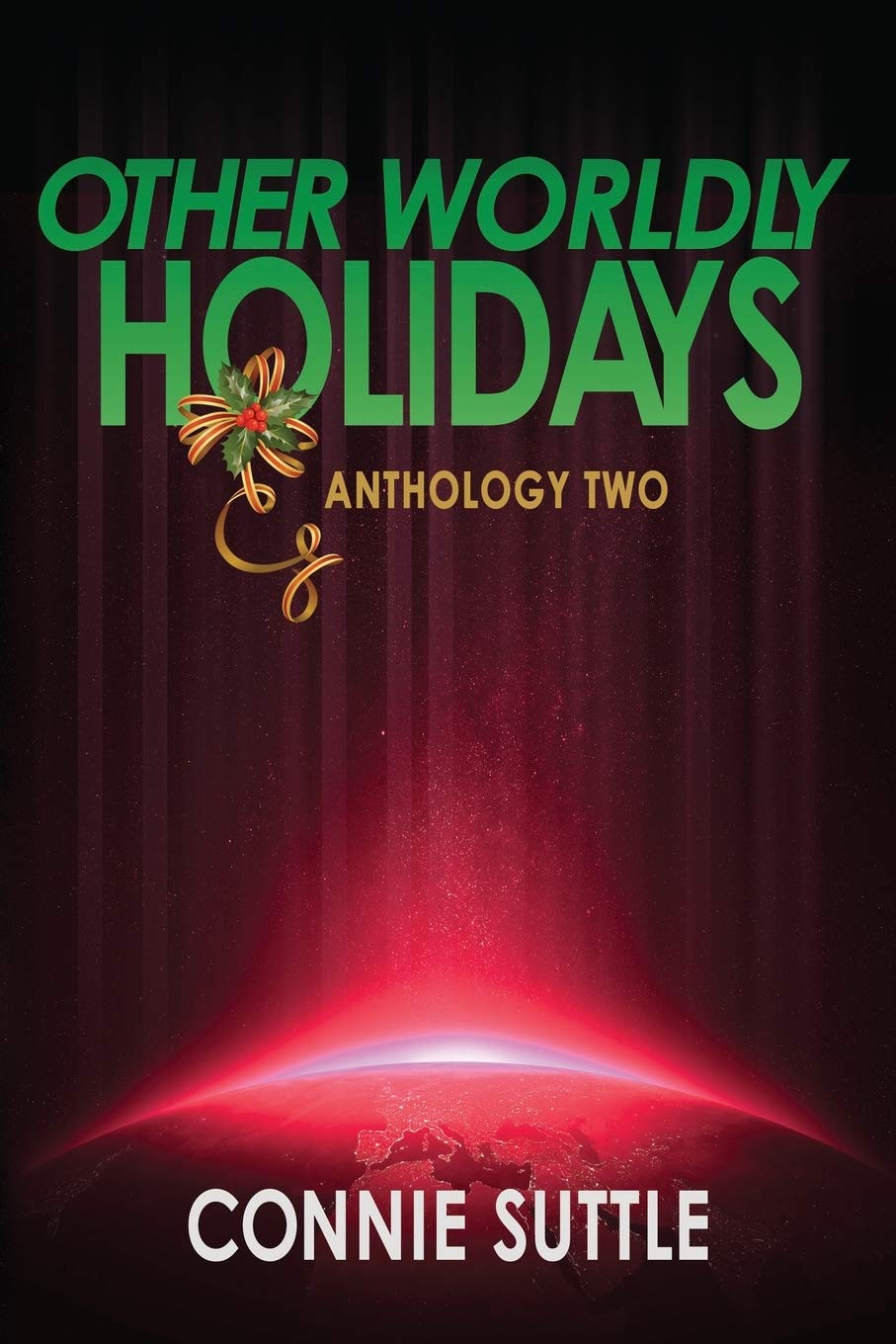 Other Worldly Holidays: Anthology Two: 2 (Anthologies)