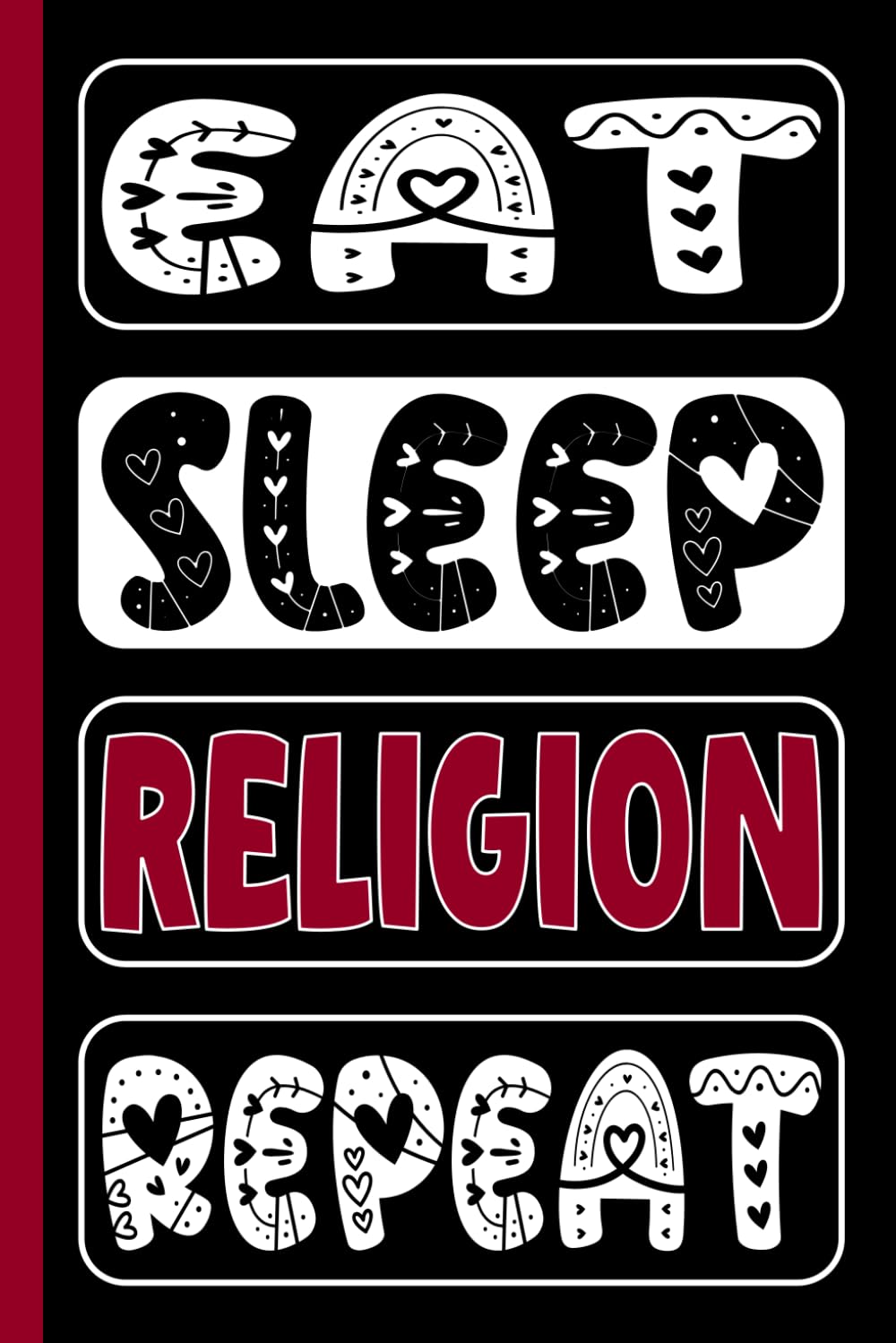 EAT SLEEP RELIGION REPEAT: Funny Religion Gifts for Students and Teachers