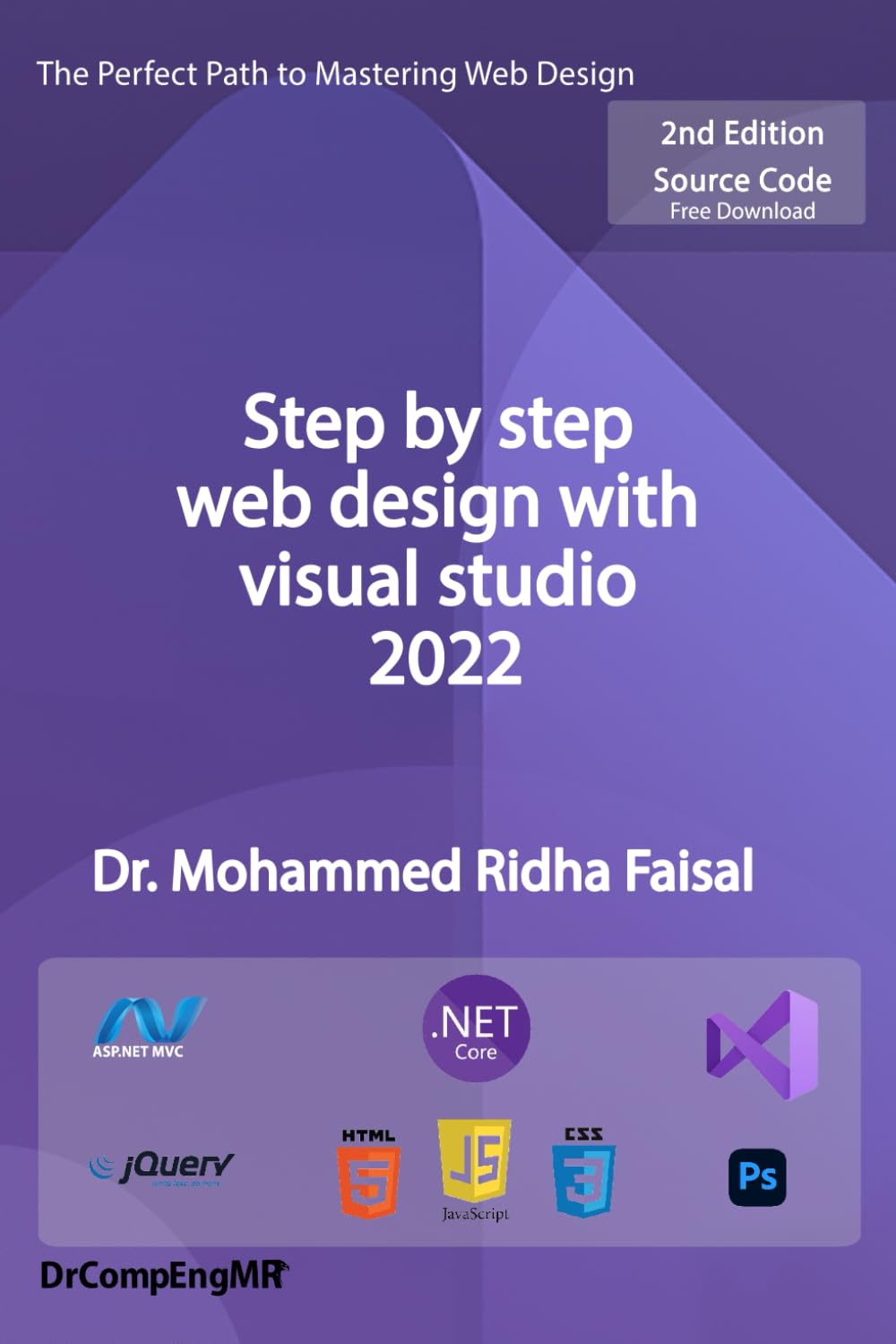 Step by step web design with visual studio 2022: 2nd Edition