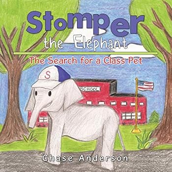 Paperback Stomper the Elephant: The Search for a Class Pet Book