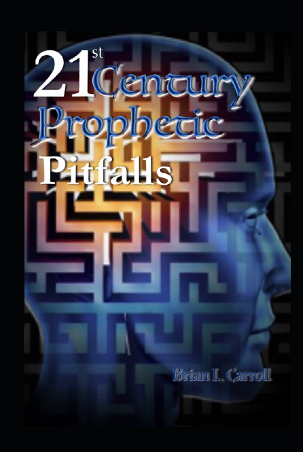 21st Century Prophetic Pitfalls