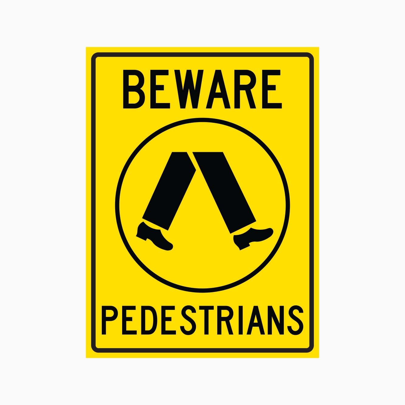 BEWARE PEDESTRIANS Sign Traffic Metal Tin Sign 8 x 12 inch for Industrial & Commercial Series
