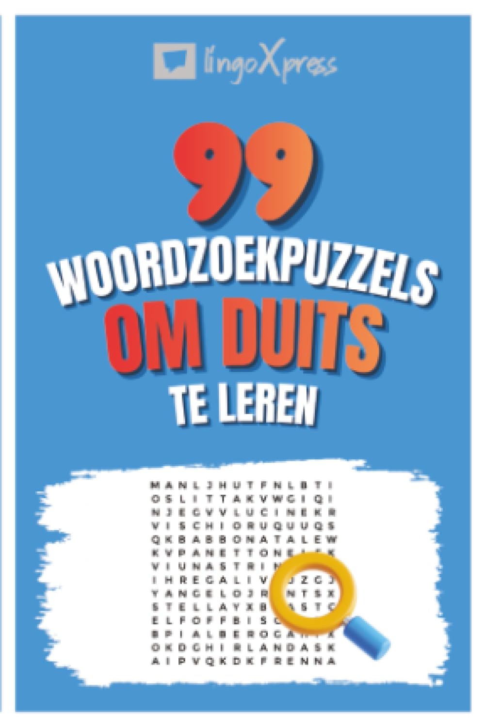 99 Woordzoekpuzzels om Duits te Leren: Activeer je hersenen en leer meer dan 700 woorden uit je hoofd