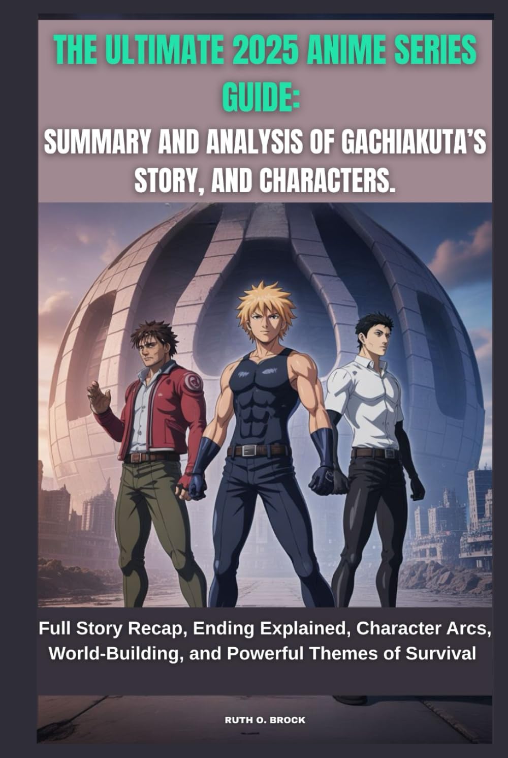 Comprendre Gachiakuta guide complet 2025 pour décrypter l'intrigue et la fin du manga