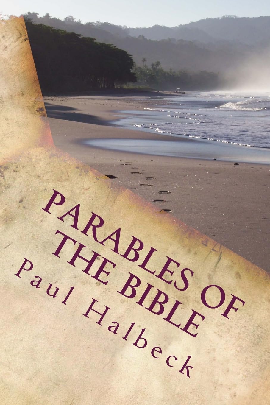 Parables of the Bible: Discovering the Mysteries of God's kingdom: 1 (the Word series)