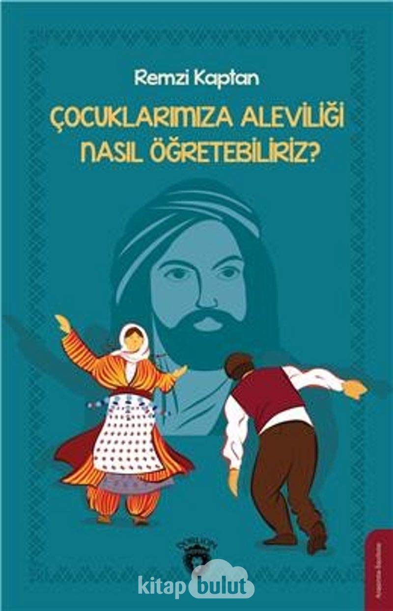 Cocuklarimiza Aleviligi Nasil Ögretebiliriz?