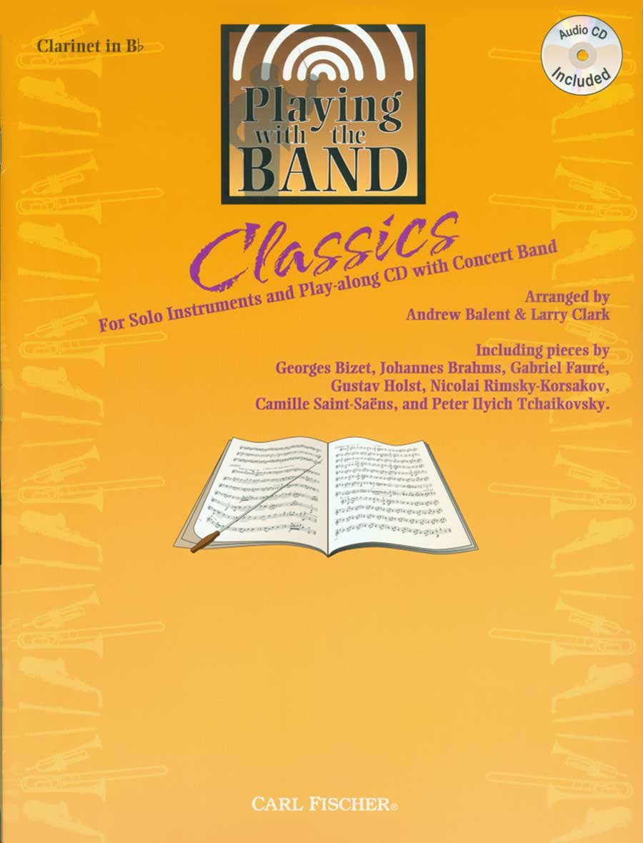 Classics clarinette +CD Playing with the band pour clarinettiste