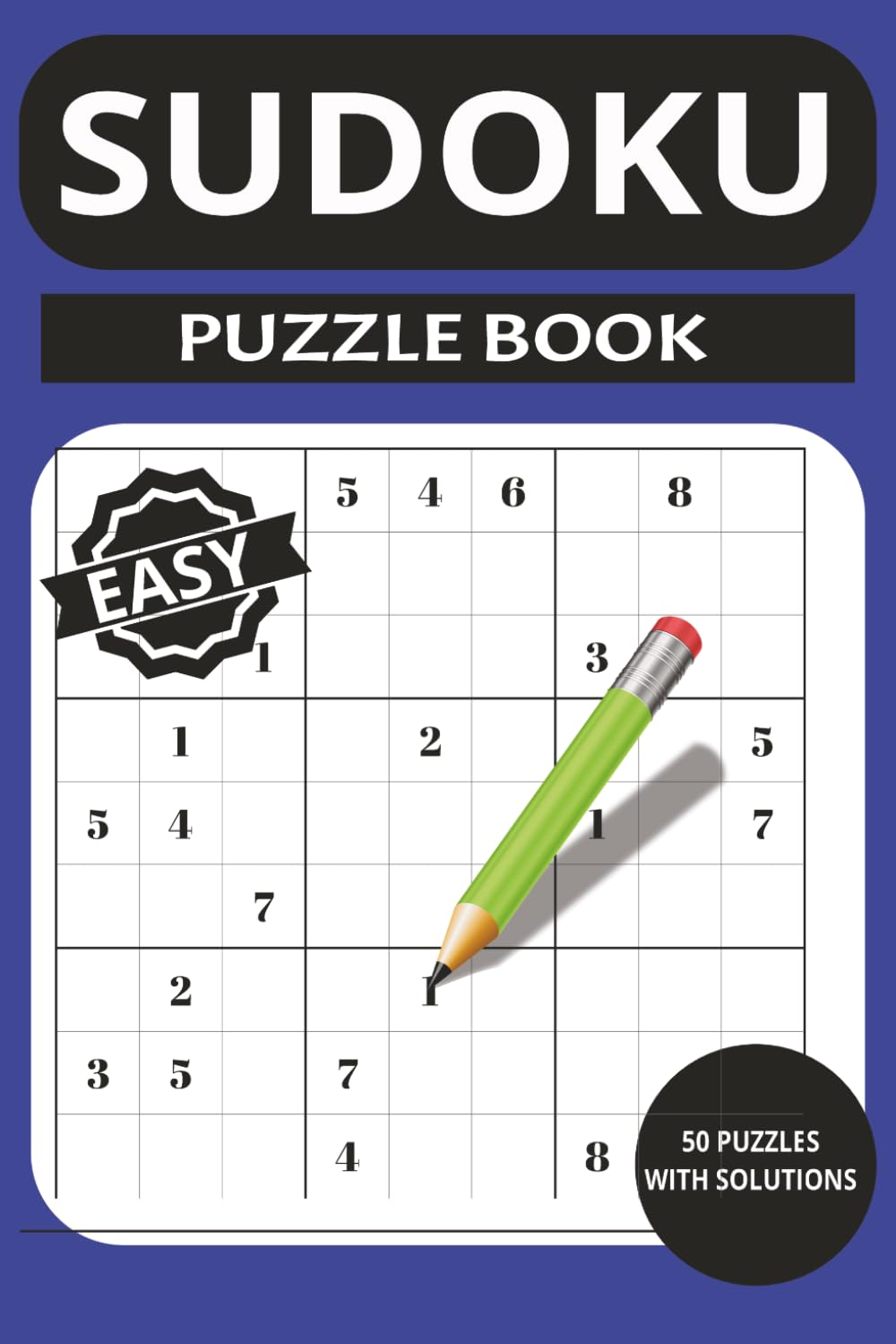 sudoku puzzle book: Easy,Fun for all ages, Great for on the go fun, Brain teaser