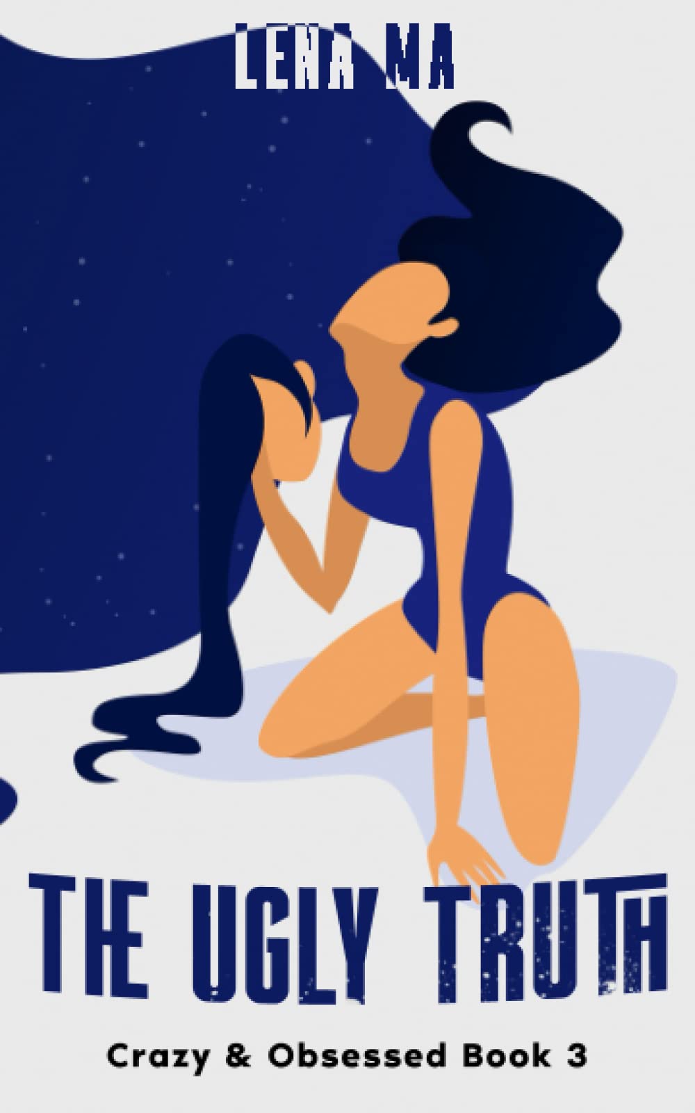 The Ugly Truth: The Dark Side of Borderline Personality Disorder & The Emotional Mind: 3 (Crazy & Obsessed)