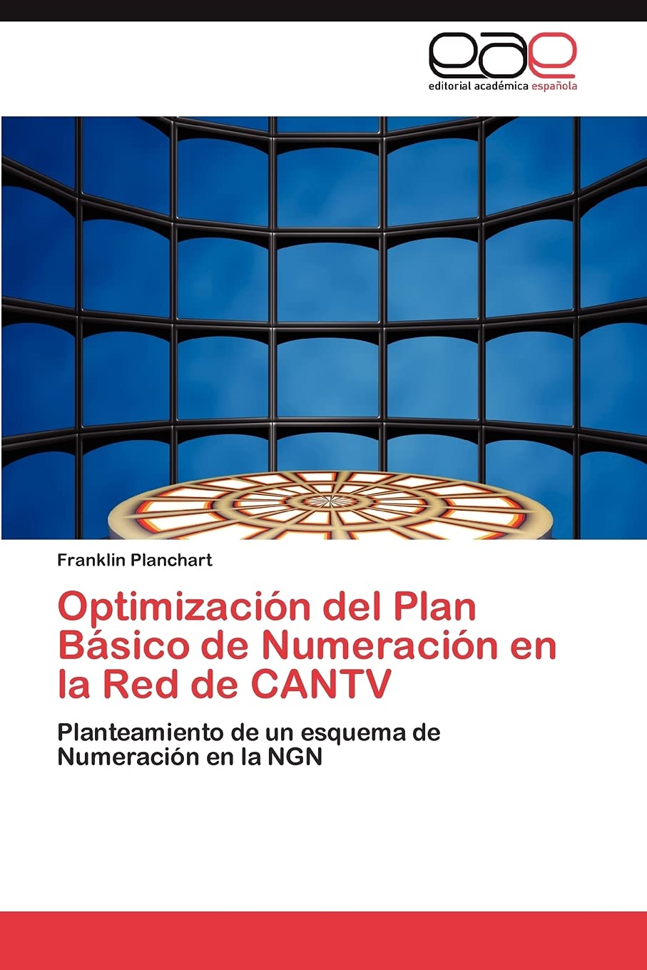 Optimización del Plan Básico de Numeración en la Red de CANTV: Planteamiento de un esquema de Numeración en la NGN