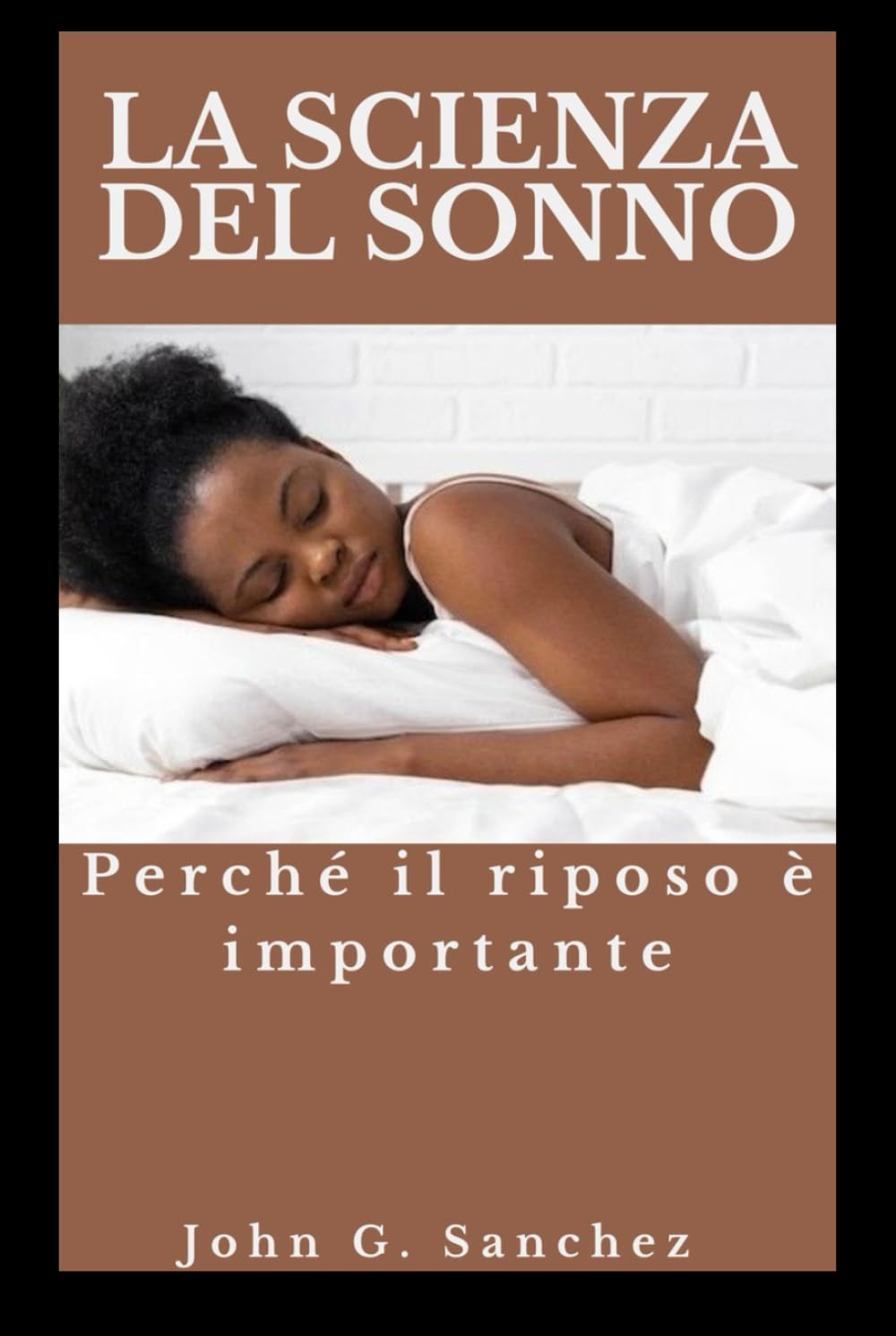 LA SCIENZA DEL SONNO: Perché il riposo è importante