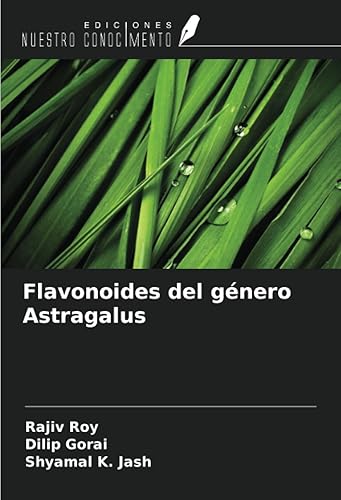 Flavonoides del género Astragalus (Spanish Edition)
