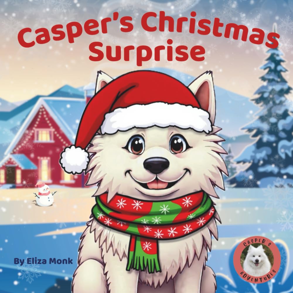 Casper's Christmas Surprise: A Casper's Adventure (Casper's Adventures Series)