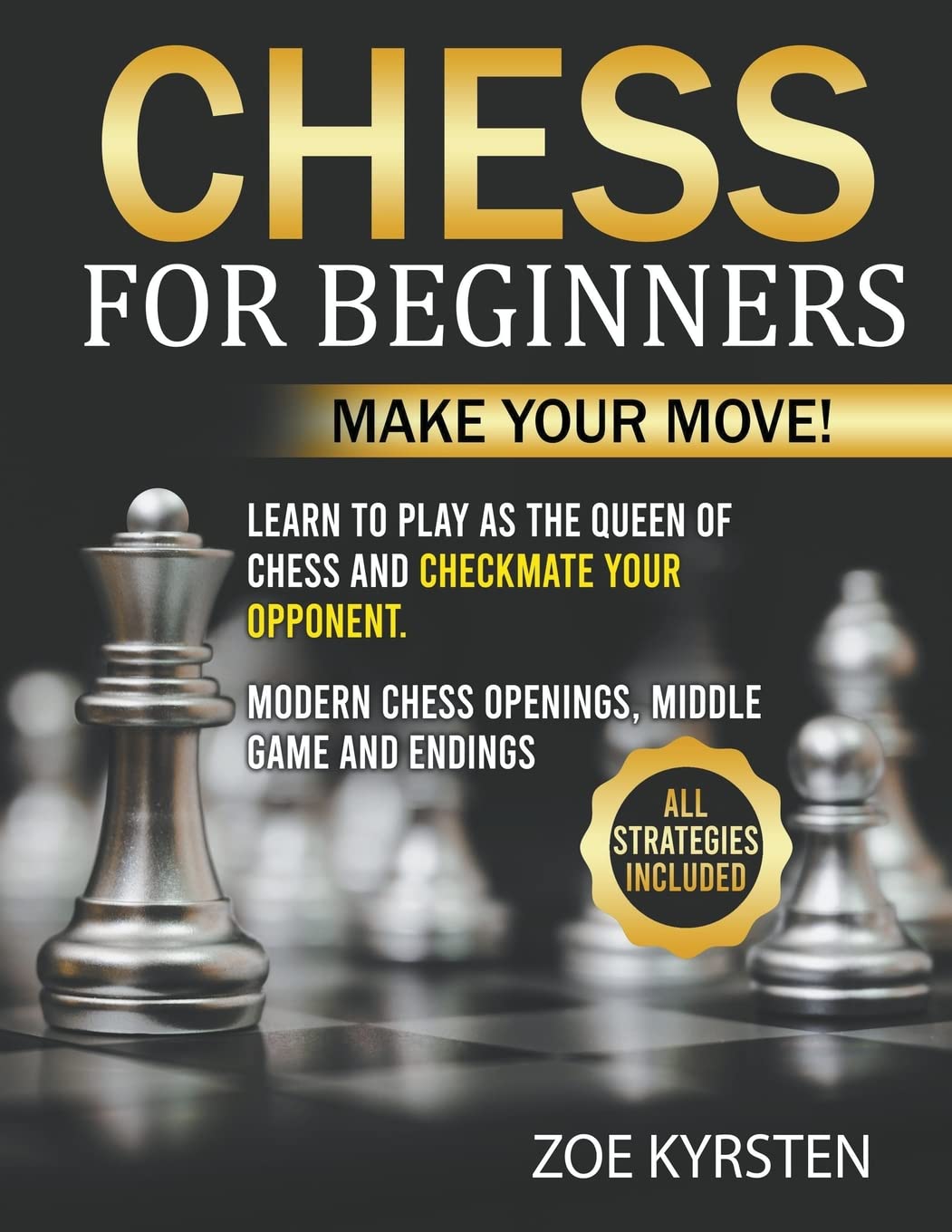 Buy Chess for Beginners Make Your Move! Learn to Play as The Queen of
