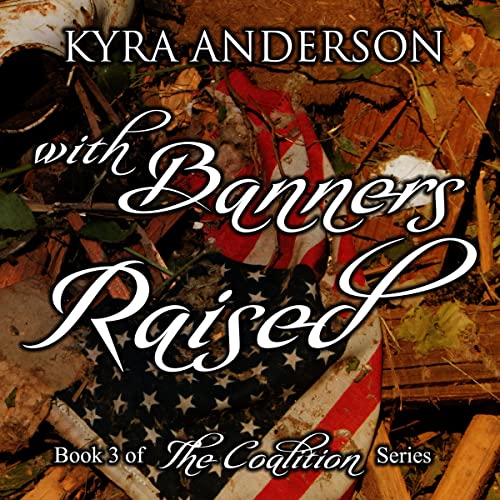 With Banners Raised by Kyra Anderson episode artwork