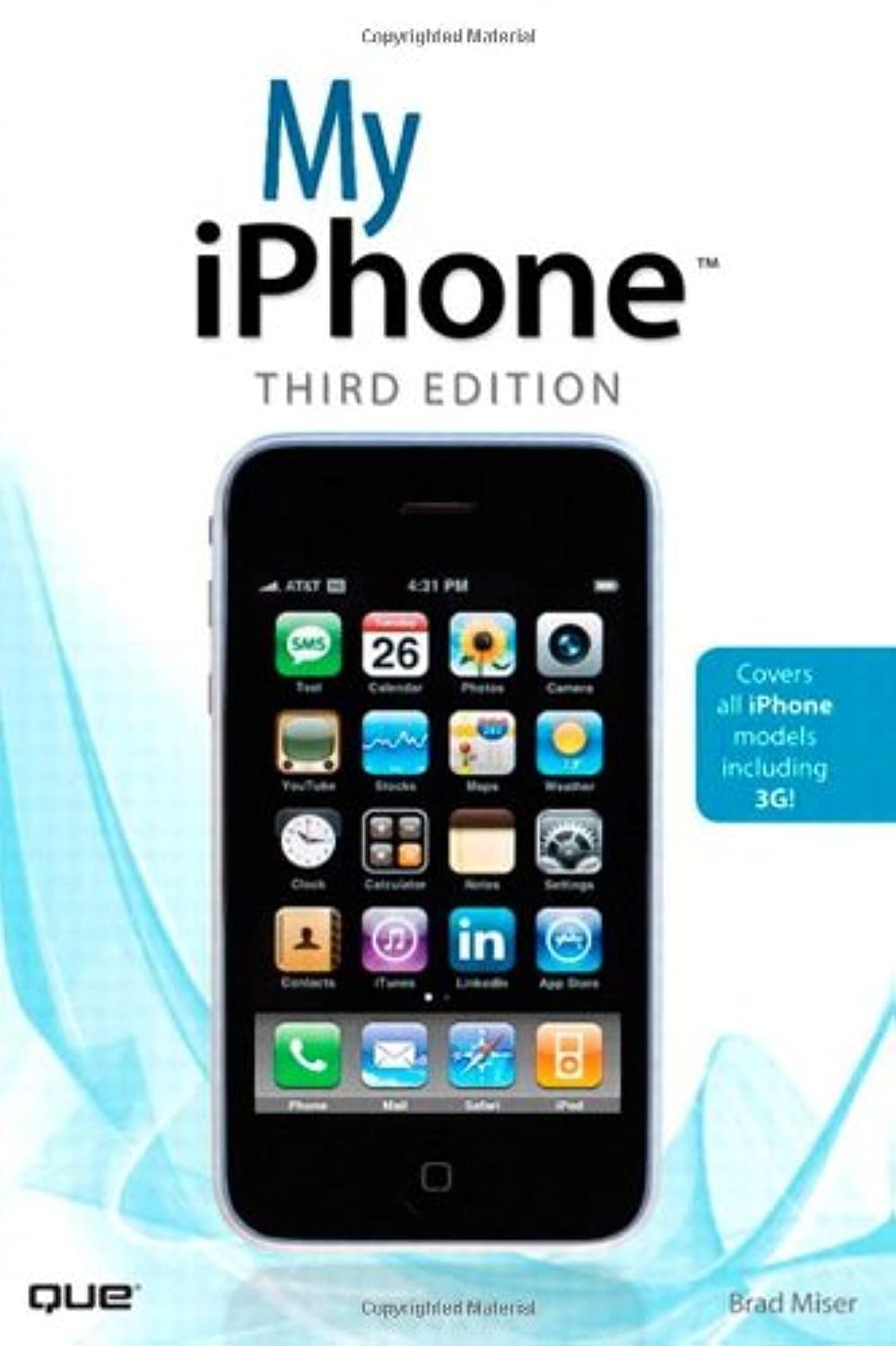 My iPhone: (Covers iPhone 3G and 3GS) (My...series)
