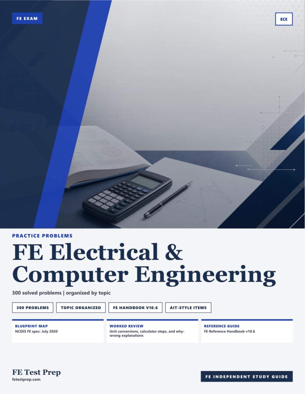 FE Electrical and Computer Practice Problems: 300 Solved Problems with Step-by-Step Solutions for the Fundamentals of Engineering Exam (FE Test Prep Practice Problems)