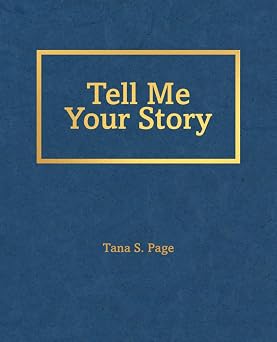 Tell Me Your Story