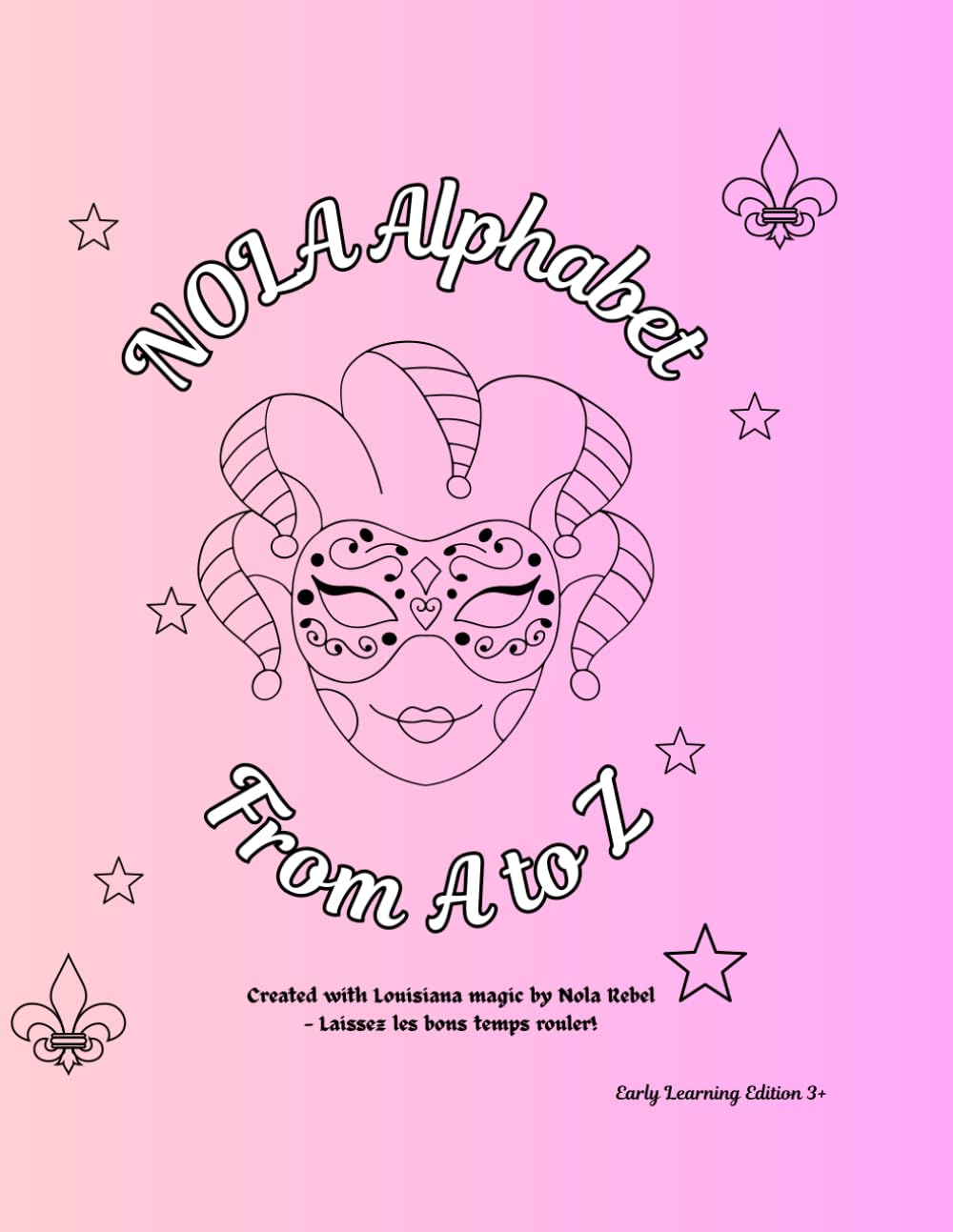 NOLA Alphabet from A to Z: An Early Learning ABC Book for Toddlers & Preschoolers