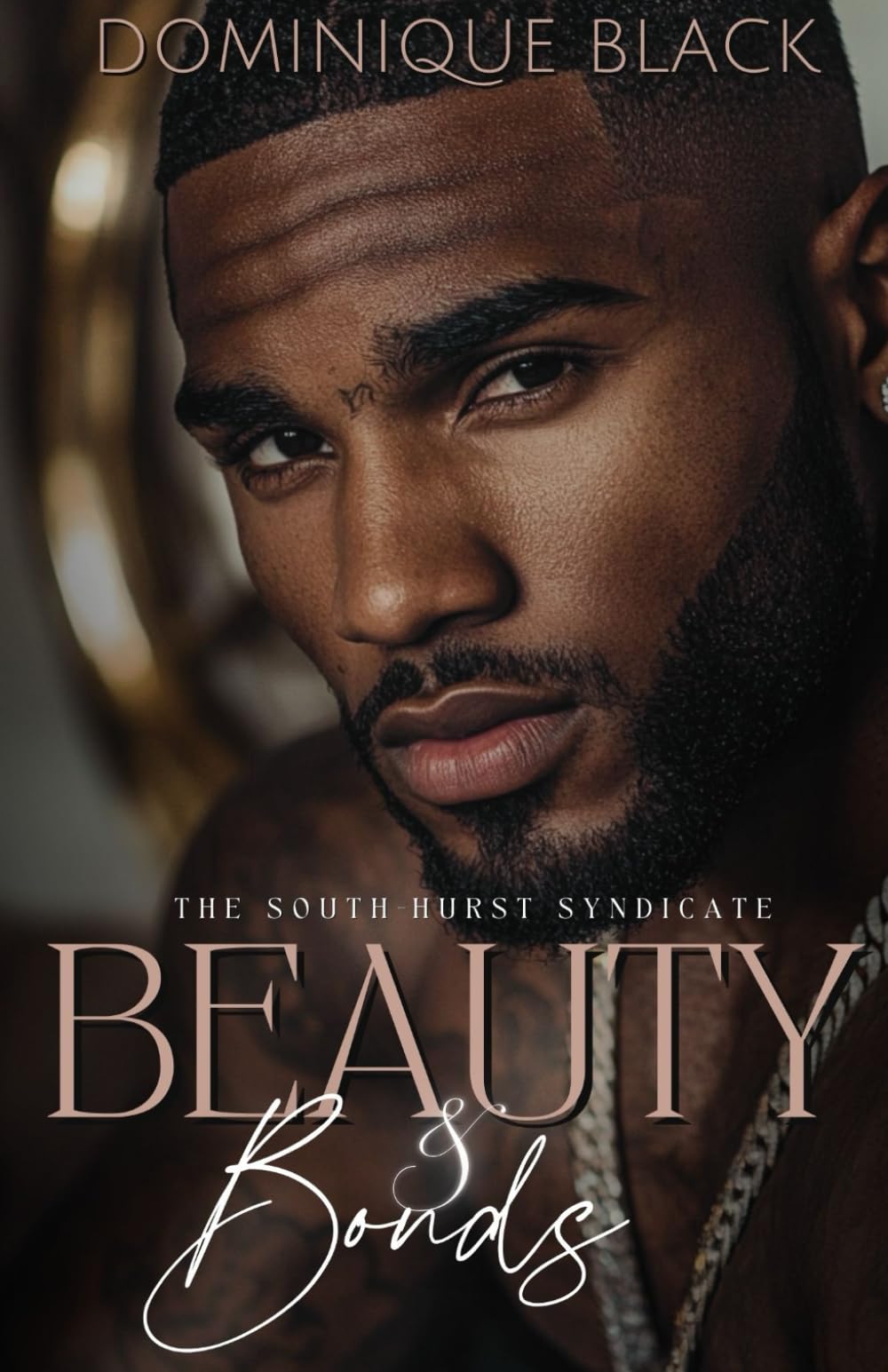 Beauty & Bonds: Not every threat comes with a warning (The South-Hurst Syndicate)