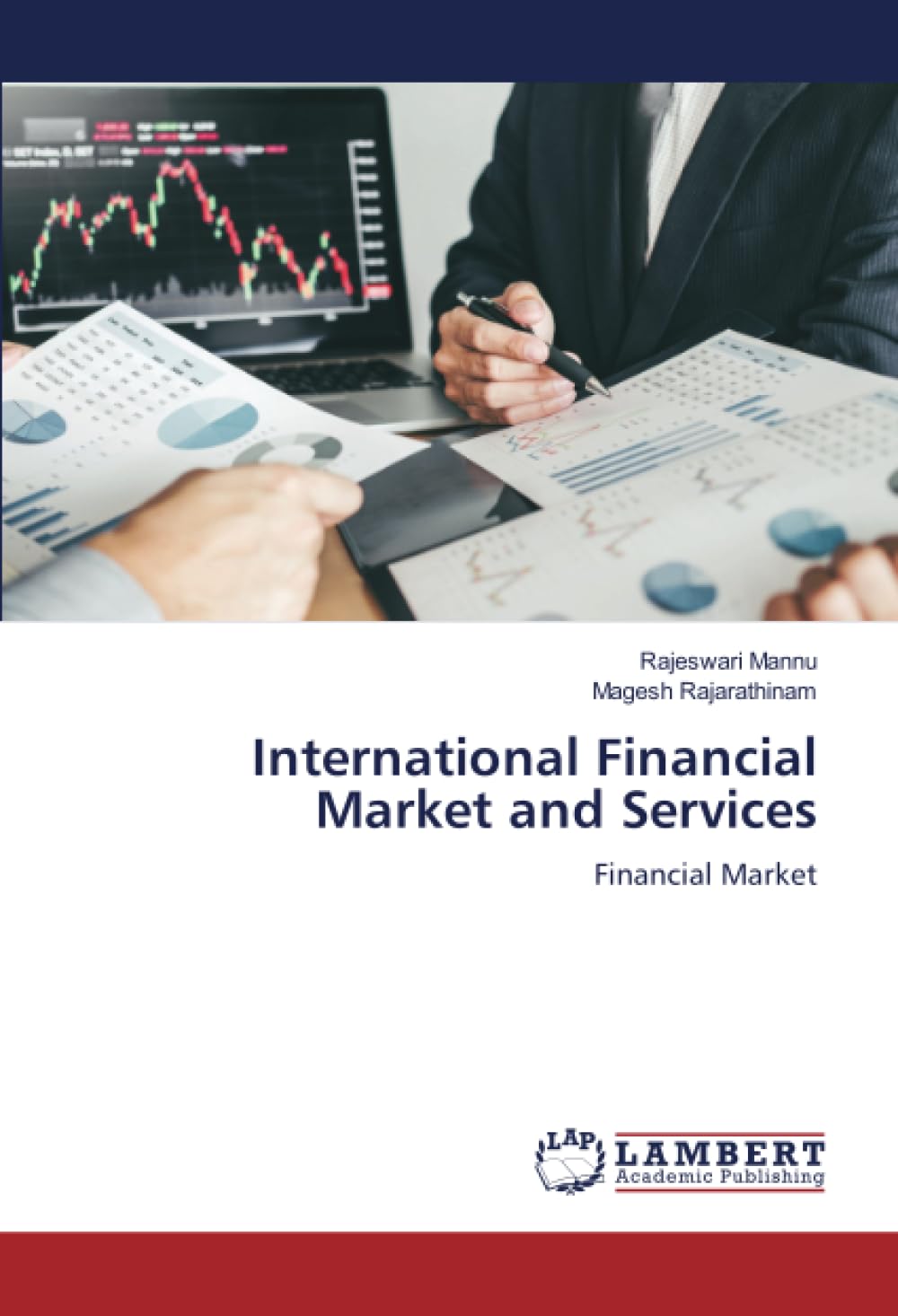 International Financial Market and Services: Financial Market
