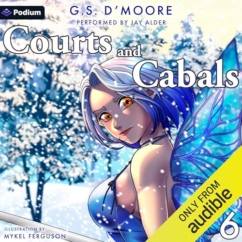 Courts and Cabals 6 by G.S. D'Moore episode artwork