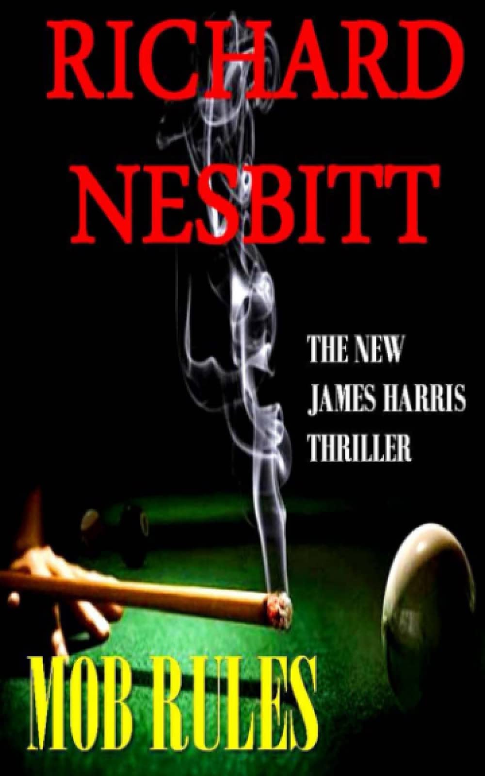 Mob Rules: Volume 2 (James Harris)