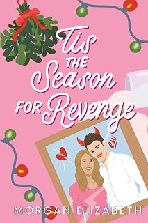 Tis the Season for Revenge