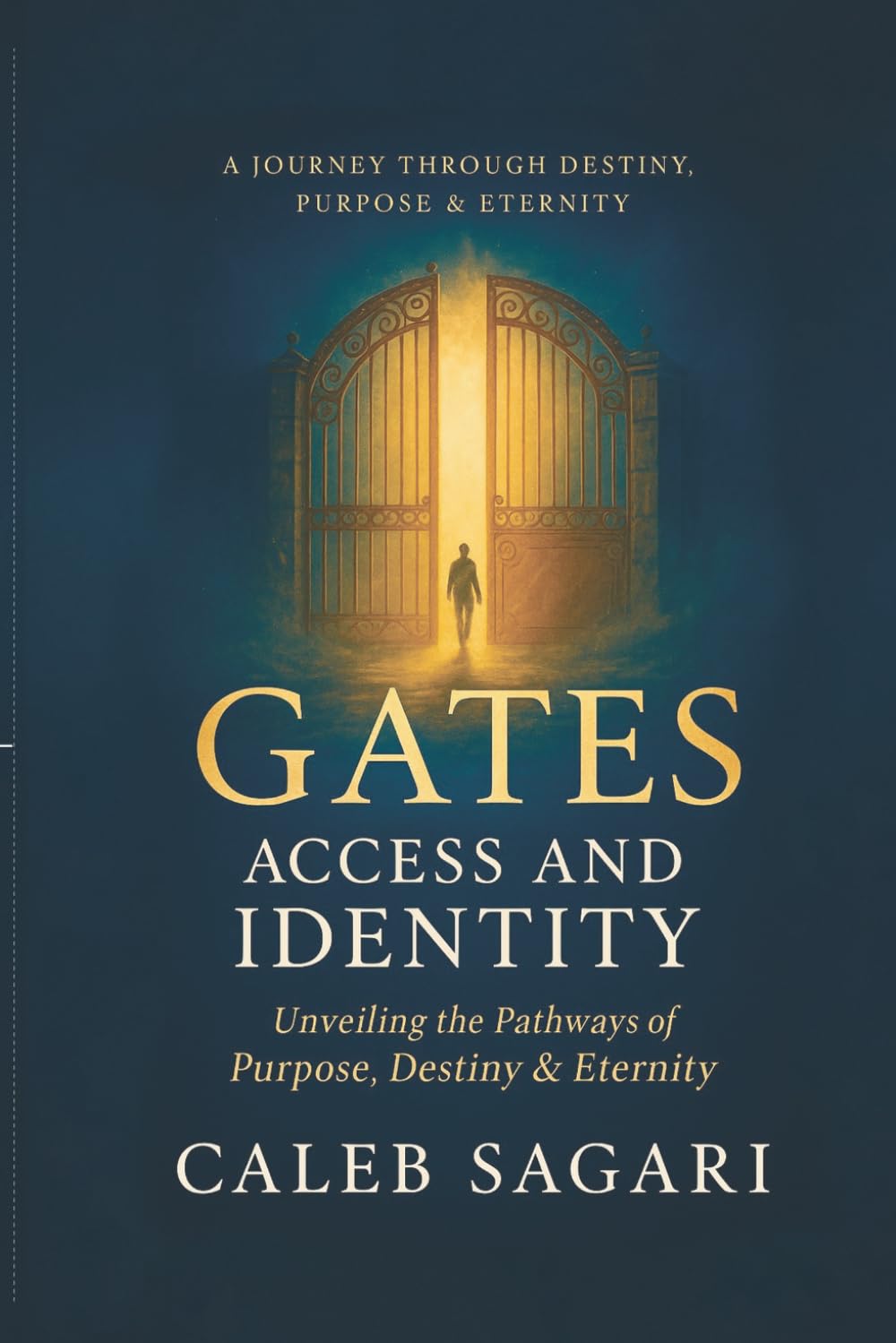 GATES ACCESS AND IDENTITY: Unveiling the pathways of Purpose, Destiny & Identity