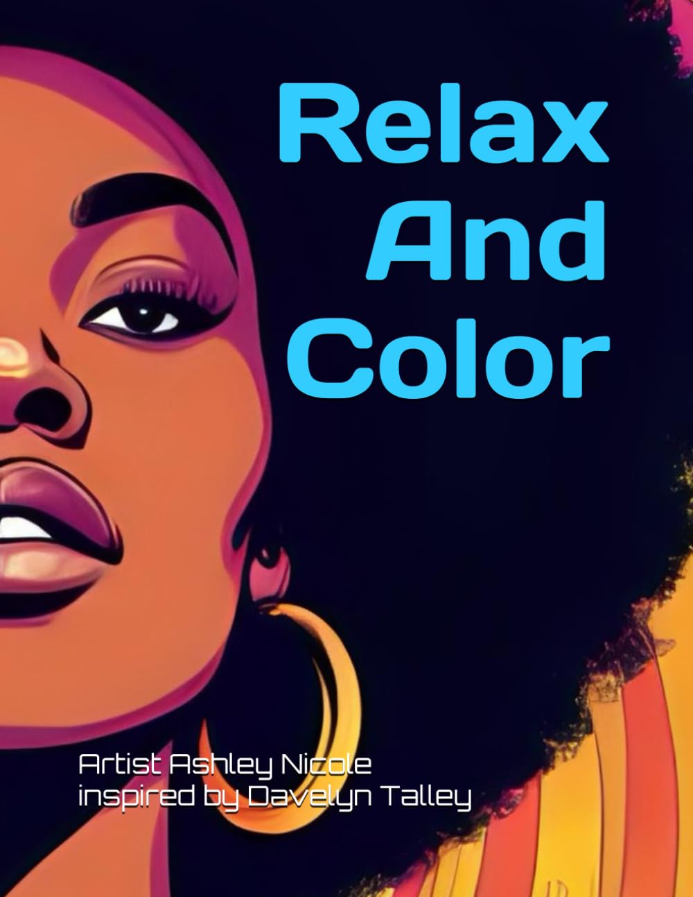 Relax And Color Livre de coloriage Women Empowerment pour adulte