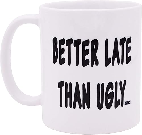 Miniatura 1 de Rogue River Tactical Taza de café sarcástica divertida con texto en inglés "Better Late Than Ugly Novelty Cup", gran idea de regalo para empleados,